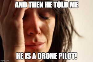 Drone pilot disappointment